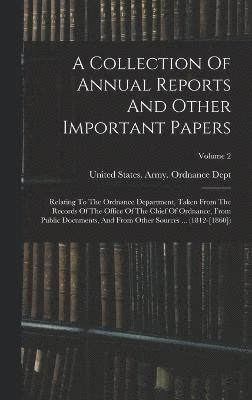 bokomslag Collection Of Annual Reports And Other Important Papers