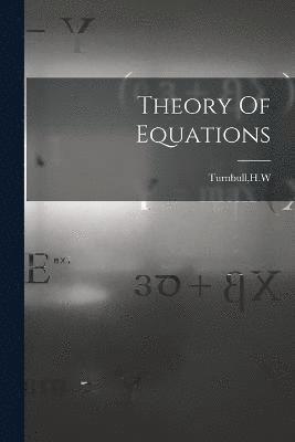 Theory Of Equations 1