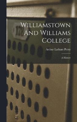 Williamstown And Williams College 1