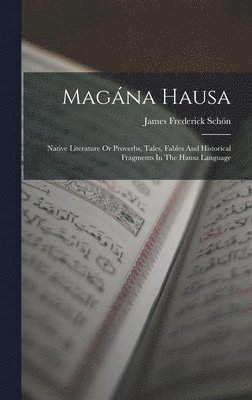 James Frederick Schön - Magána Hausa, Inbunden