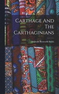 bokomslag Carthage And The Carthaginians