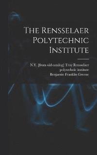 bokomslag The Rensselaer Polytechnic Institute
