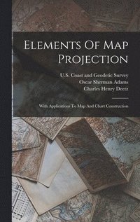 bokomslag Elements Of Map Projection