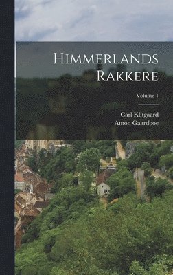 Himmerlands Rakkere; Volume 1 1
