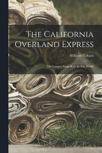 bokomslag The California Overland Express