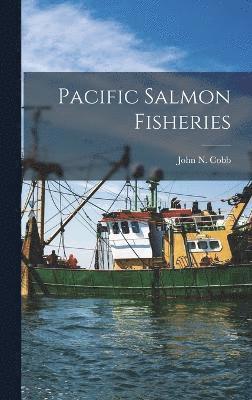 Pacific Salmon Fisheries 1