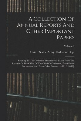 bokomslag Collection Of Annual Reports And Other Important Papers