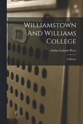Williamstown And Williams College 1