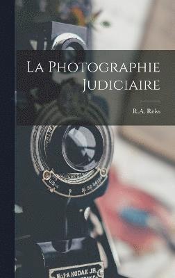 La Photographie Judiciaire 1