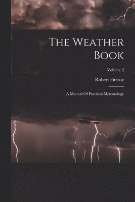 Robert Fitzroy - Weather Book, Häftad