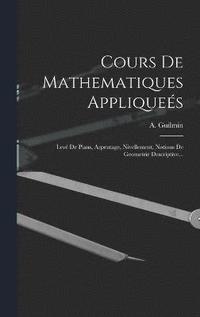 bokomslag Cours De Mathematiques Appliques