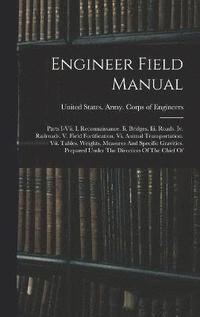 bokomslag Engineer Field Manual