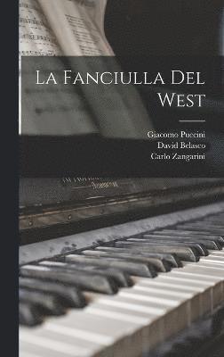 bokomslag La Fanciulla Del West