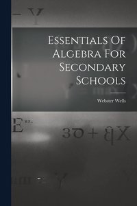 bokomslag Essentials Of Algebra For Secondary Schools
