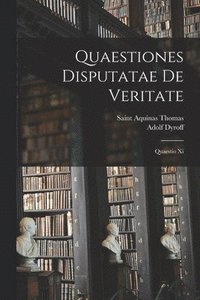 bokomslag Quaestiones Disputatae De Veritate