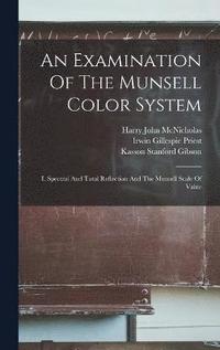 bokomslag An Examination Of The Munsell Color System