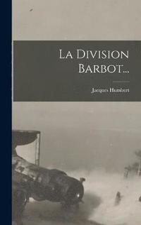 bokomslag La Division Barbot...