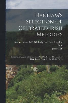 Hannam's Selection Of Celbrated Irish Melodies 1