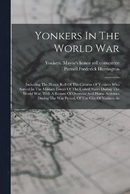 bokomslag Yonkers In The World War