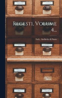 Regesti, Volume 4... 1