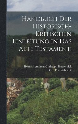 bokomslag Handbuch der historisch-kritischen Einleitung in das Alte Testament.