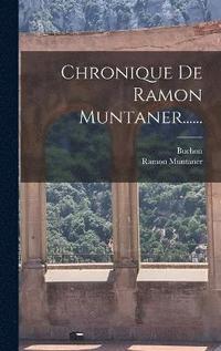 bokomslag Chronique De Ramon Muntaner......
