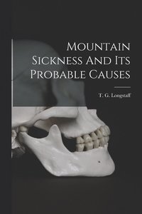 bokomslag Mountain Sickness And Its Probable Causes