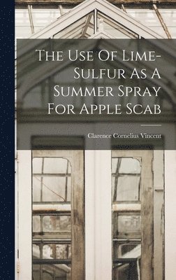 Use Of Lime-sulfur As A Summer Spray For Apple Scab