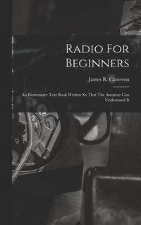 bokomslag Radio For Beginners
