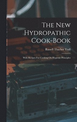 New Hydropathic Cook-book