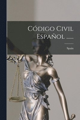 Spain - Código Civil Español ......, Häftad