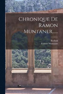 bokomslag Chronique De Ramon Muntaner......