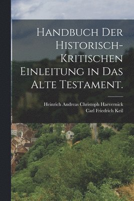 Handbuch der historisch-kritischen Einleitung in das Alte Testament. 1