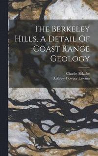bokomslag Berkeley Hills, A Detail Of Coast Range Geology