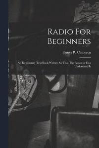 bokomslag Radio For Beginners