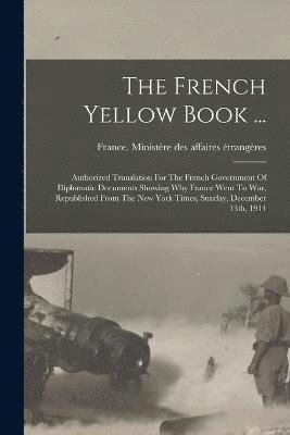 The French Yellow Book ... 1