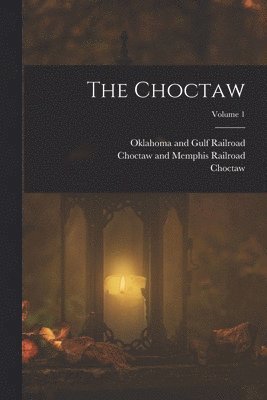bokomslag Choctaw; Volume 1