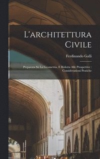 bokomslag L'architettura civile