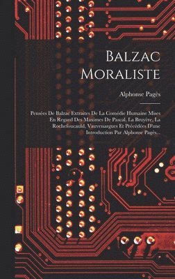 bokomslag Balzac Moraliste