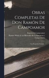 bokomslag Obras Completas De Don Ramn De Campoamor