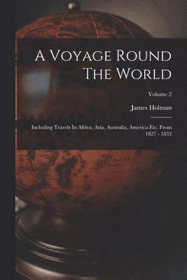 bokomslag A Voyage Round The World