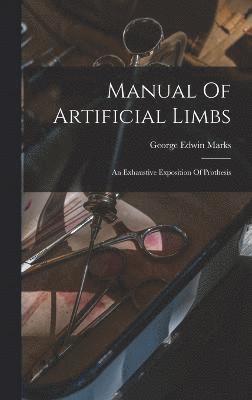 Manual Of Artificial Limbs 1