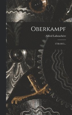 Alfred Labouchère - Oberkampf, Inbunden