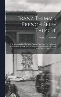 bokomslag Franz Thimm's French Self-taught