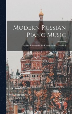 bokomslag Modern Russian Piano Music