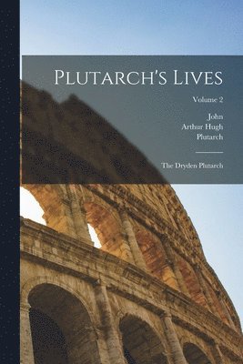 bokomslag Plutarch's Lives