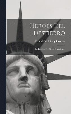 bokomslag Heroes Del Destierro