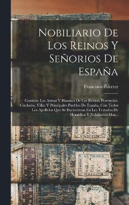 bokomslag Nobiliario De Los Reinos Y Seorios De Espaa