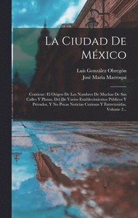 bokomslag La Ciudad De Mxico