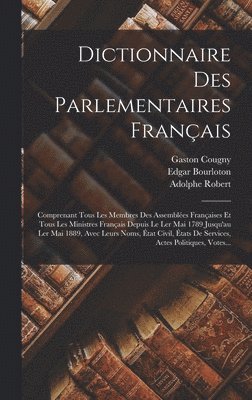 bokomslag Dictionnaire Des Parlementaires Franais